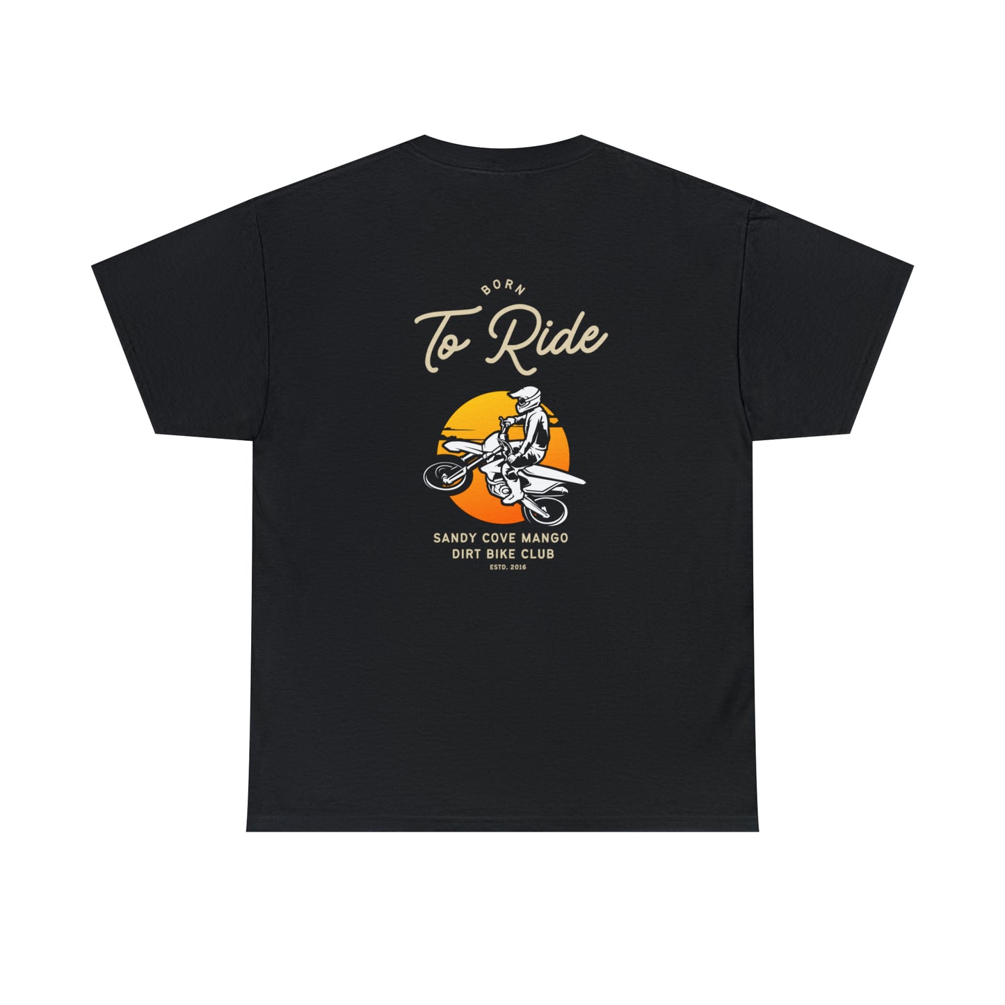 Sandy Cove MP Born to Ride Dirt Bike Cotton Tee